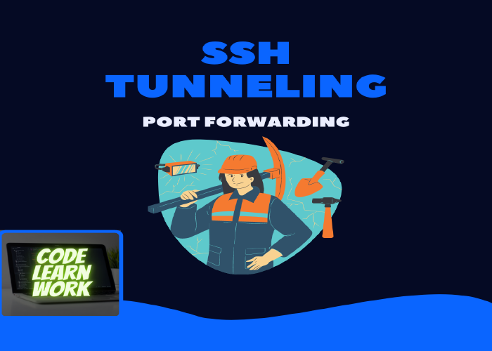 Setting up SSH Tunneling - Port Forwarding